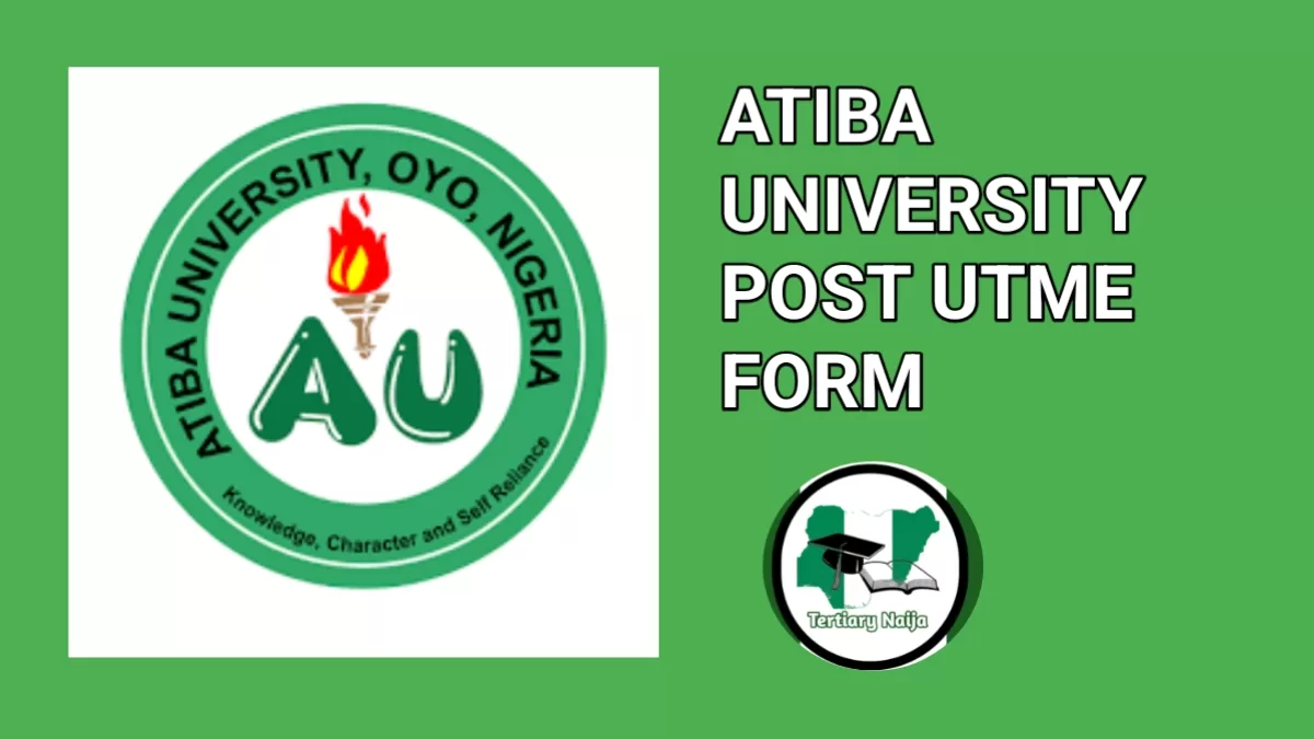 Atiba University Post UTME Form