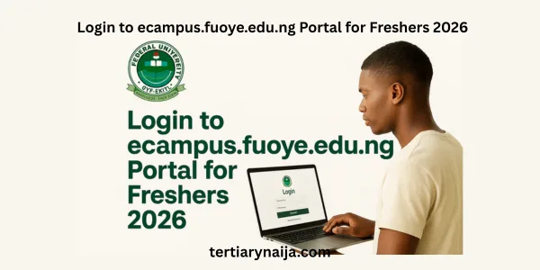 Login to ecampus.fuoye.edu.ng Portal for Freshers 2026
