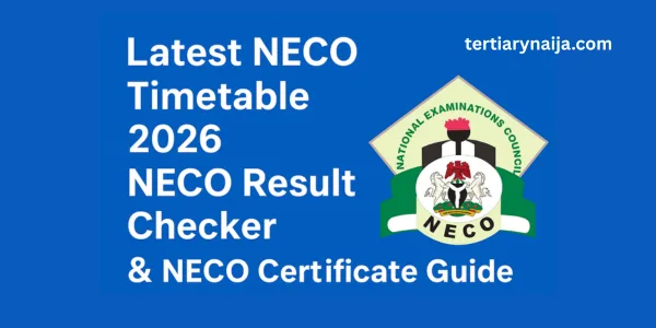 NECO Timetable 2026, NECO Result & Certificate Guide